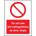 Do Not Use Fire Extinguishers As Door Stops