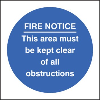 Fire Notice this Area Must be Kept Clear of Obstructions