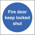 Fire Door Keep Locked Shut