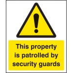 This Property Is Patrolled By Security Guards