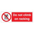 Do Not Climb On Racking