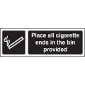 Place All Cigarette Ends in Bins Provided