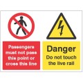 Railway Prohibition - Do Not Pass this Point or Cross this Line - Do Not Touch the Live Rail