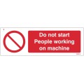 Do Not Start - People Working On Machine