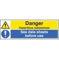 Danger - Hazardous Substances See Data Sheets