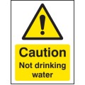 Caution - Not Drinking Water