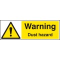 Warning - Dust Hazard