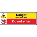 Danger - Hazardous Area - Do Not Enter