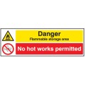 Danger - Flammable Storage Area - No Hot Works Permitted