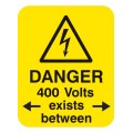 Danger - 400 Volts < Exists Between > - Labels