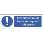 Overshoes Must be Worn Beyond this Point