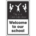 Welcome to our School - This is a Child Safe Area