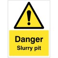 Danger - Slurry Pit