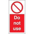 Do Not Use - Cover-Up Sign 