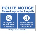 Polite Notice - Please Keep to the Footpath