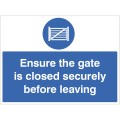 Ensure the Gate is Closed Securely before Leaving