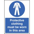 Protective Clothing Must be Worn in Area