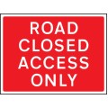 Road Closed Access Only - Class RA1 