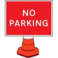 No Parking Cone Sign - 600 x 450mm