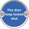 Fire Door Keep Locked Shut