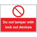 Do Not Tamper with Lockout Devices