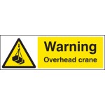 Warning - Overhead Crane