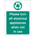 Please Turn Off Electrical Appliances When Not in Use