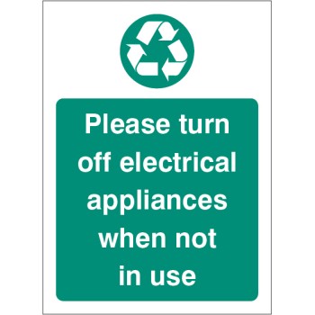 Please Turn Off Electrical Appliances When Not in Use