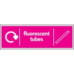 Fluorescent Tubes - WRAP Recycling Sign