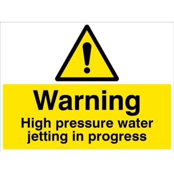 Warning - High Pressure Water Jetting in Progress