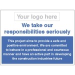 We Take Our Responsibilities Seriously - Safe and Positive Environment