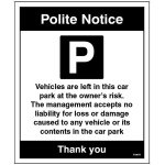 Vehicles are Left in Car Park at the Owner's Risk