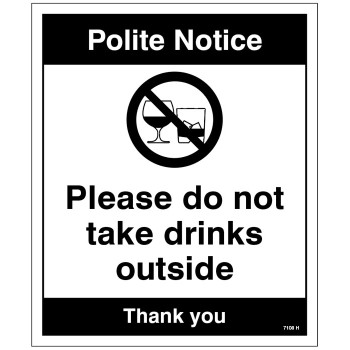 Notice - Please Do Not take Drinks outside