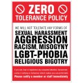 Zero Tolerance Policy - Sexual Harassment - Aggression - Racism - LGBT+ - Religious Bigotry