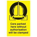 Cars Parked Here without Authorisation Will be Clamped