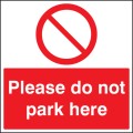 Please Do Not Park Here