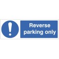 Reverse Parking Only